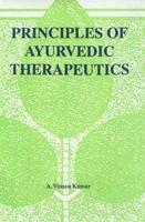 Principles of Ayurvedic Therapeutics