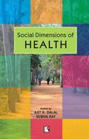 Social Dimensions of Health