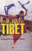 Enigmatic Tibet