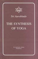 The Synthesis of Yoga