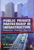 Public Private Partnership in Infrastructure