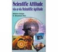 Scientific Attitude Vis-a-Vis Scientific Aptitude