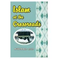 Islam at the Crossroads