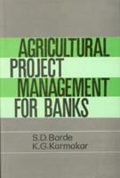 Agricultural Project Management for Banks