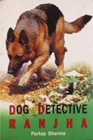 Dog Detective Ranjha