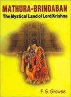 Mathura Brindaban the Mystical Land of Lord Krishna