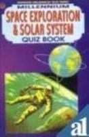 Space Exploration and Solar System Quiz Book