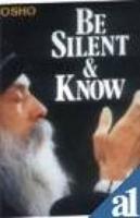 Be Silent and Know