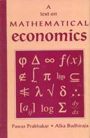 A Text on Mathematical Economics