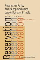 Reservation Policy and Its Implementation Across Domains in India