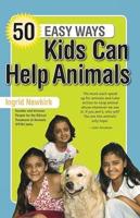 50 Easy Ways Kids Can Help Animals