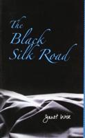 Black Silk Road