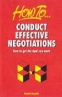 Conduct Effective Negotiations