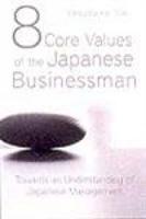 The 8 Core Values of the Japanese Business Man