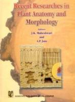 Recent Researches in Plant Anatomy and Morphology