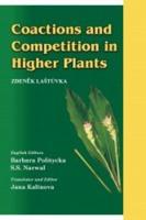 Coactions and Competition in Higher Plants