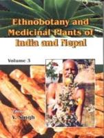 Ethnobotany and Medicinal Plants of India and Nepal