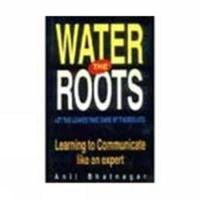 Water the Roots