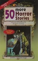 50 More Horror Stories