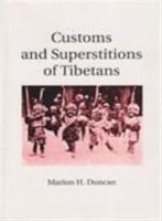 Customs and Superstitions of Tibetans