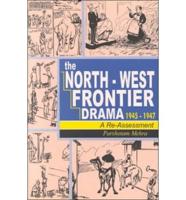 The North-West Frontier Drama 1945-1947