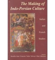 The Making of Indo-Persian Culture