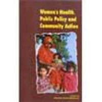 Women's Health, Public Policy and Community Action