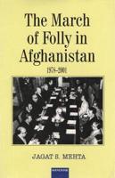 The March of Folly in Afghanistan