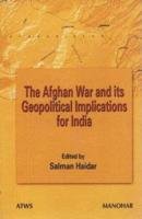 Afghan War & Its Geopolitical Implications for India