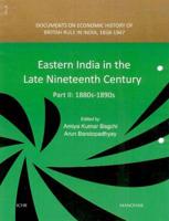 Eastern India in the Late Nineteenth Century