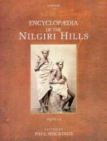 Encyclopdia of the Nilgiri Hills. Parts 1 & 2