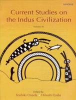 Current Studies on Indus Valley Civilization