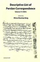 Descriptive List of Persian Correspondence