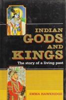 Indian Gods and Kings