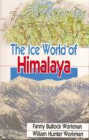 Ice World of the Himalayas
