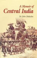 A Memoir of Central India