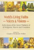 World's Living Faiths, Voices and Visions