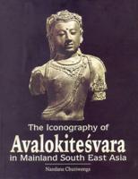 Icongraphy of Avalok Itesvara in Mainland South East Asia
