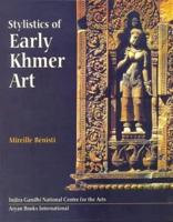 Stylistics of Early Khmer Art