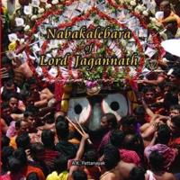 Nabakalebara of Lord Jagannath