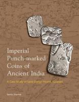 Imperial Punch-Marked Coins of Ancient India