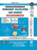 Workshop Cal. & Sc. (Common For All Tr.) (Nsqf - 5 Modular)