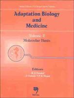 Adaptation Biology and Medicine. V. 2 Molecular Basis