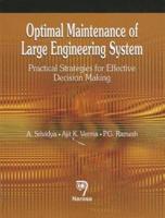 Optimal Maintenance of Large Engineering System