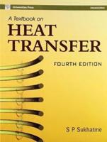 A Text Book on Heat Transfer