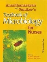 Ananthanarayan & Paniker's Textbook of Microbiology for Nurses