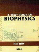 A Textbook Of Biophysics