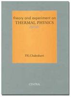 Theory And Experiments On Thermal Physics