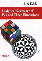Analytical Geometry Of Two And Three Dimensions