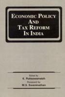 Economic Policy and Tax Reform in India